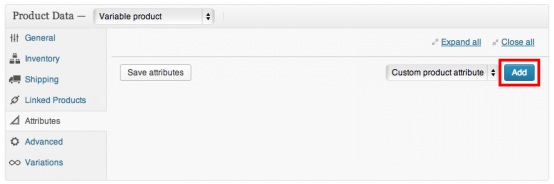 How to Add Variable Products to WooCommerce WooCommerce Attributes tab for variable products
