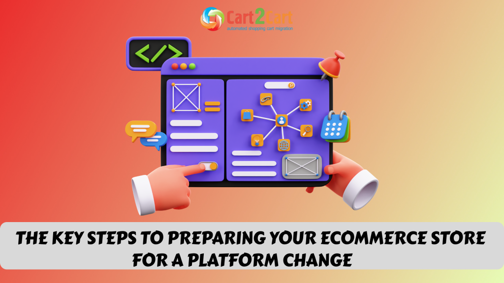The Key Steps to Preparing Your ECommerce Store