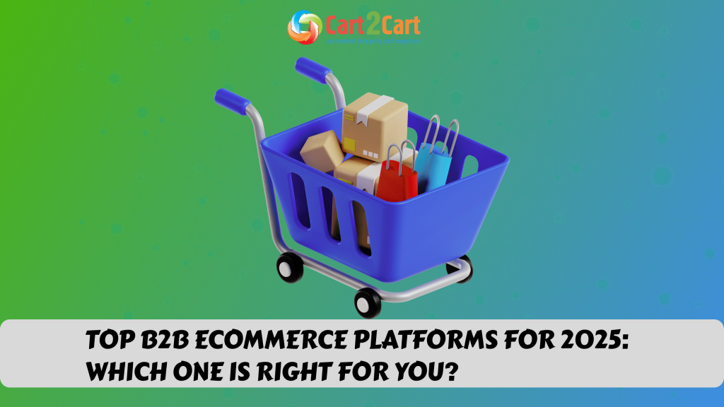 Top B2B ECommerce Platforms for 2026