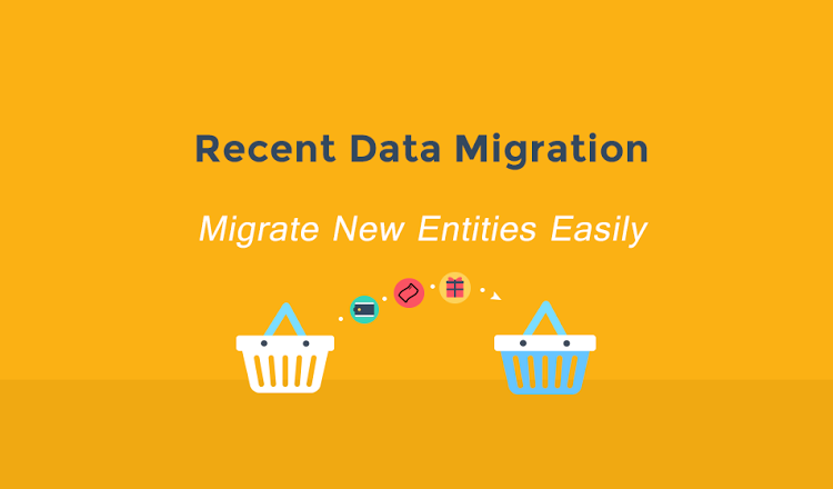 Cart2Cart Recent Data Migration - Migrate New Entities Easily Cart2Cart Recent Data Migration - Migrate New Entities Easily